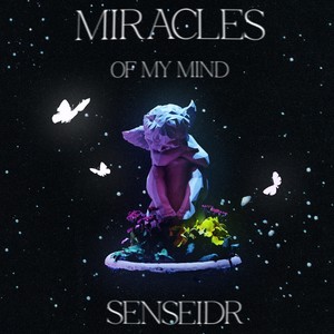 MiraclesOfMyMind (Explicit)