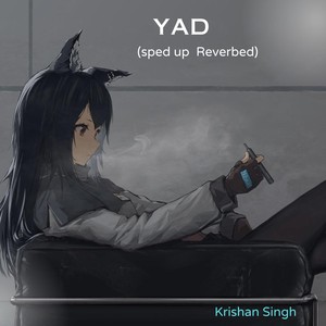 Yad (Sped up & Reverbed)