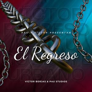 El Regreso (feat. Páu)