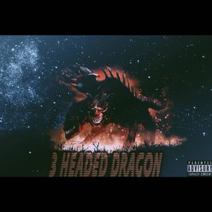 3 Headed Dragon (feat. Rome2ks & Lew SelfMade) [Explicit]