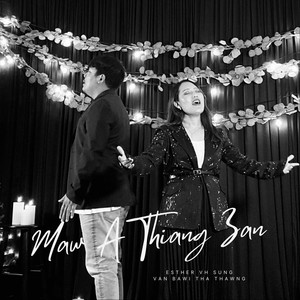 Maw a Thiang Zan (feat. Van Bawi Tha Thawng)