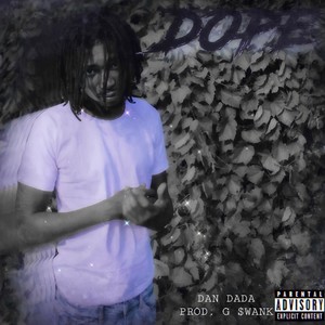 Dope (Explicit)