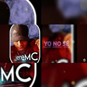 Yo No Sé jereMC (feat. ChiNO Isa en la Guitarra)