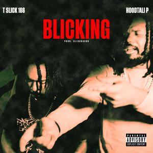 Blicking (feat. Hood Tali) [Explicit]