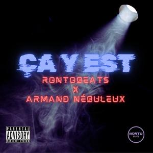 Ca y est! (feat. Armand Nébuleux)