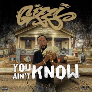 You Ain't Know (Explicit)