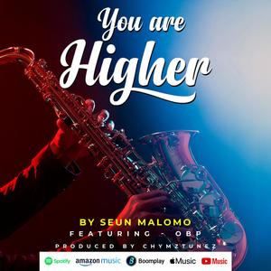 You Are Higher (feat. OBP)