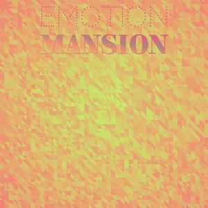 Emotion Mansion