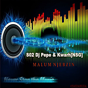 So2 Dj Pepe & Kwarh[NSG]