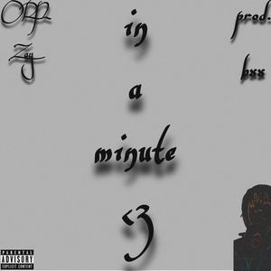 in a minute (Explicit)