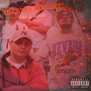 Brave Heart (feat. Max Official & Ricky Beats) (Explicit)