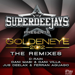 Goldeneye 2012 (Dani Masi & Dani Villa Mix)
