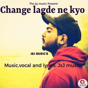 Change Lagde Ne Kyo