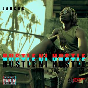 Hustle ni Hustle (Explicit)