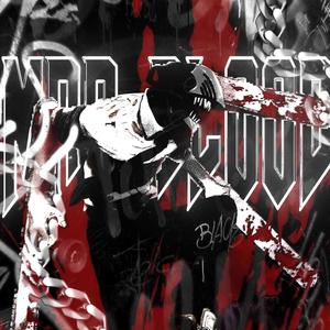 MAD BLOOD (Explicit)