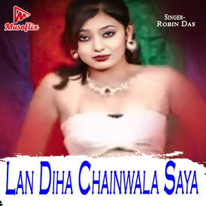 Lan Diha Chainwala Saya