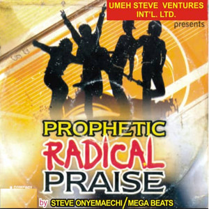 Prophetic Radical Praise, Pt. 2