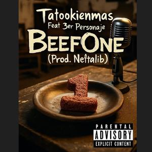 Beef One (feat. 3er Personaje & Neftalib) [Explicit]