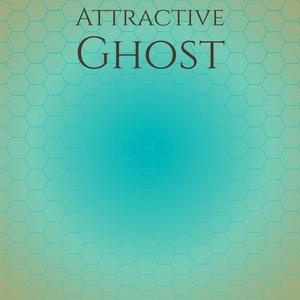 Attractive Ghost