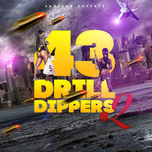 43 Drill Dippers #2 (Explicit)