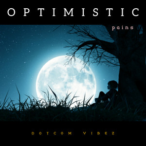 Optimistic Pains (Explicit)