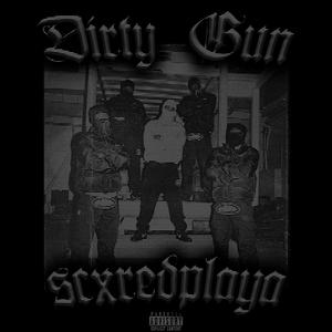 Dirty Gun (Explicit)