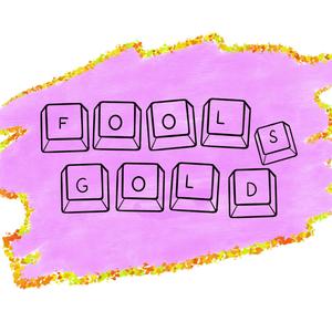 Fools Gold