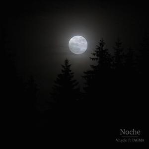 Noche (feat. TAGMA) (Explicit)