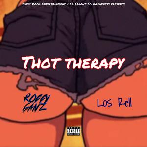 Thot Therapy (Explicit)