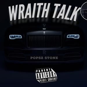 Wraith Talk (Explicit)