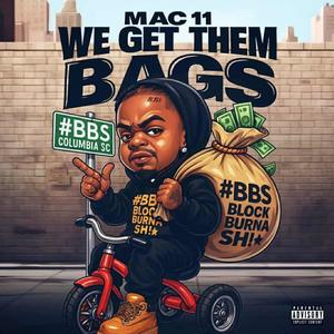 We Get Them Bags (Explicit)
