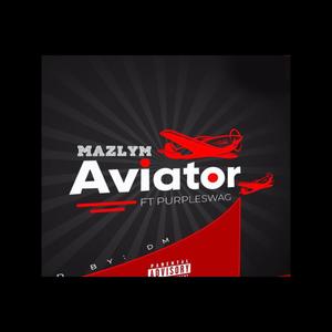 Aviator (feat. PURPLESWAG)