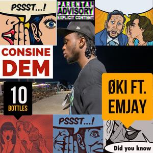 Consine dem & 10 bottles (Explicit)