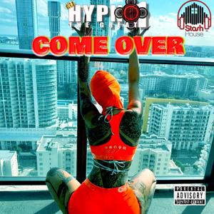 COME OVER (Explicit)