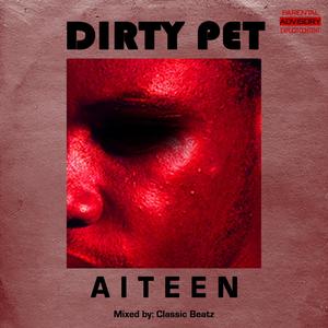 Dirty Pet (Explicit)