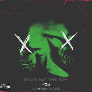 Move Out the Way (Explicit)