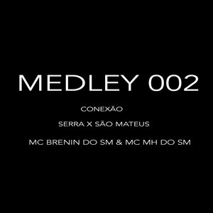 MEDLEY 002 (Explicit)