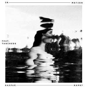 In Motion (feat. Tancrede)