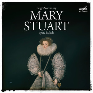 Slonimsky: Mary Stuart