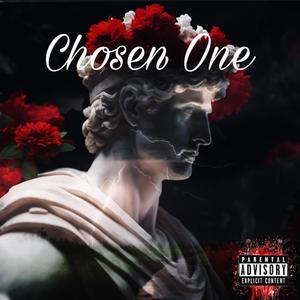 Chosen One (Explicit)