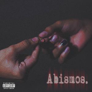 Abismos. (feat. Yung Pablo) [Explicit]