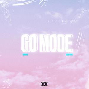 GO MODE (Explicit)