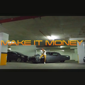 Make It Money (Explicit)