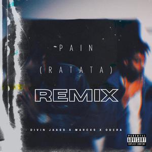 Pain (Remixes) [Explicit]