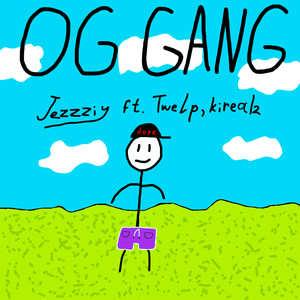 Og Gang (Explicit)