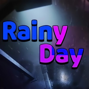 Rainy Day