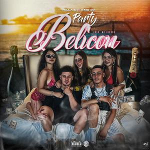 Party Belicon (feat. EMG 33) [Explicit]