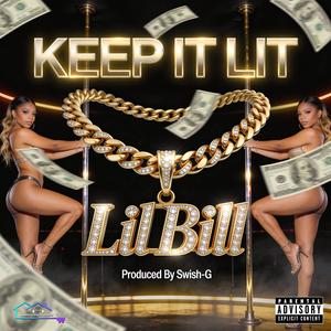 Keep It Lit (Explicit)