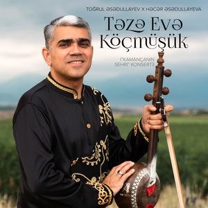 Təzə Evə Köçmüşük (