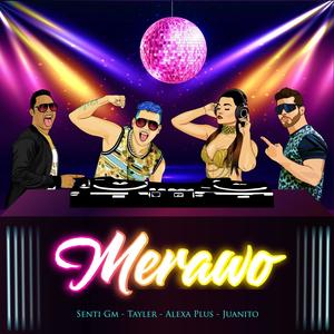 Mera Wo (feat. Alexa Plus, Juanito & Senti Gm)